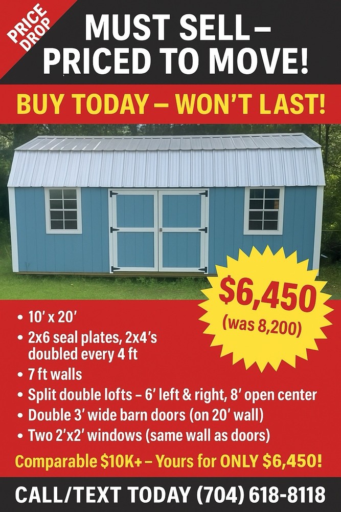10’ x 20’ Outbuilding/Shop/Barn – Doubled Lofted Priced for Quick Sale