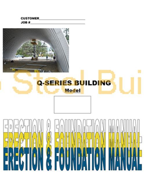 Q-Style Steel Arch Engineered Duro Span DIY Building Erection-Foundation Manual