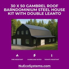 CALIFORNIA FIRE RESISTANT 30 X 50 STEEL BARNDOMINIUM / HOUSE KIT