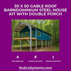 CALIFORNIA FIRE RESISTANT 30 X 50 STEEL BARNDOMINIUM / HOUSE KIT